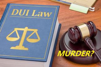 Two New Rulings Uphold ‘Implied Malice’ for Charging Fatal DUIs as Second-Degree Murder                        