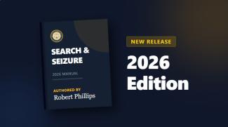 Member Exclusive: Your Comprehensive Guide to Search and Seizure in California. Read Inside for Our Fourth ...
